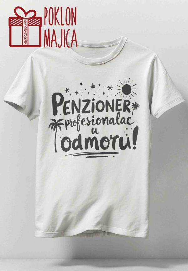 Majice sa stampom natpisom slikom/Za penzionere/penzioner profesionalac u  odmoru.jpg